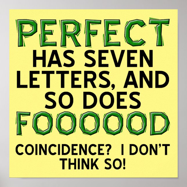 Perfekt Food Funny Poster Sign (Framsidan)