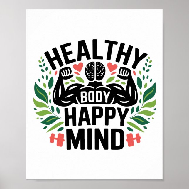 Perfekt för hälsosam kropp Lycklig Mind Healthy Li Poster (Framsidan)