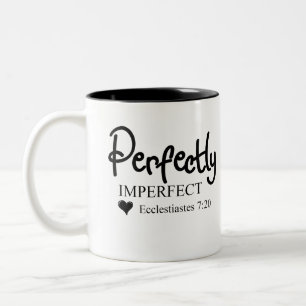 Perfekt inspirera ofullbordad Scripture Två-Tonad Mugg