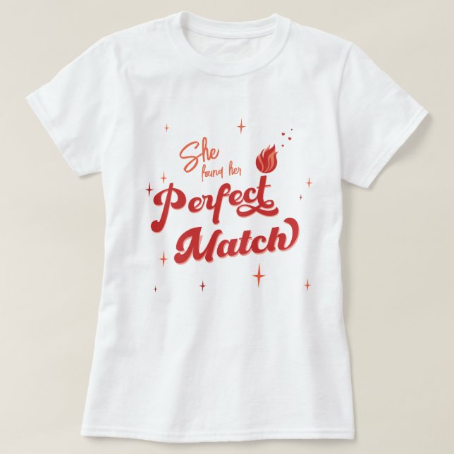 Perfekt Match Bachelorette Party T Shirt (Design framsida)