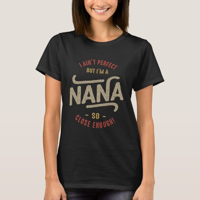 Perfekt Nana T Shirt (Framsida)