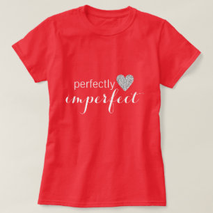 Perfekt ofullkomlig tee shirt