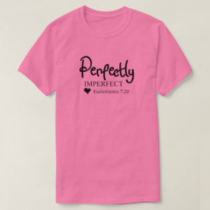 perfekt perfekt inspirerande kristen t shirt