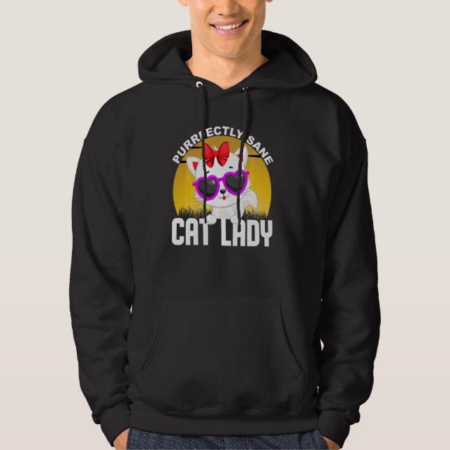 Perfekt Sane Cat Dam Funny Crazy Kitten Purrrfe Hoodie (Framsida)