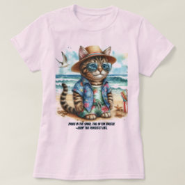 Perfekt strandliv för kattälskare  t shirt