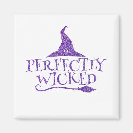 Perfekt Wicked Magnet