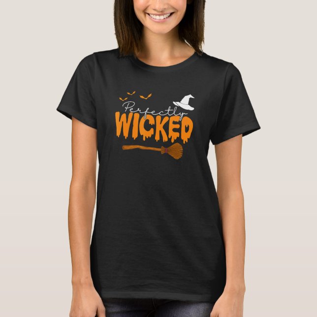 Perfekt Wicked Women's Halloween Witch T Shirt (Framsida)