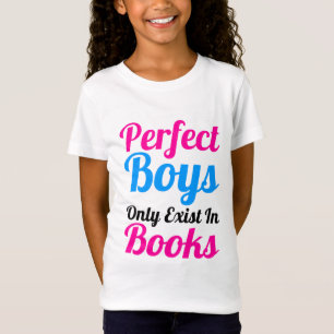 Perfekta pojkar finns endast i bokflicka T-tröja T-shirt