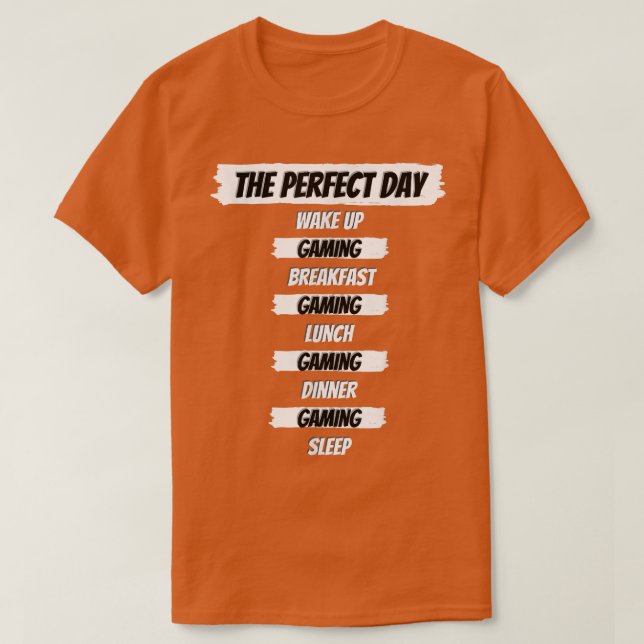 Perfekten Gaming Gamer Dag - en fin gåva T Shirt (Design framsida)