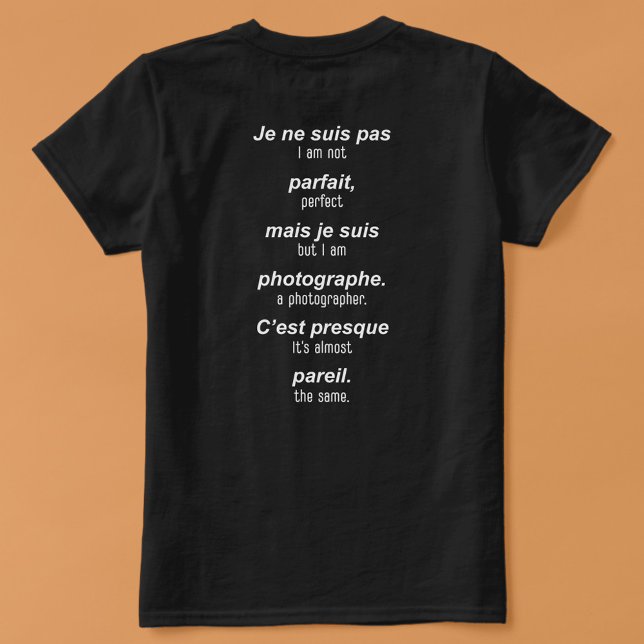 Perfektens fotograf (Fransk-engelska) T Shirt (Skapare uppladdad)