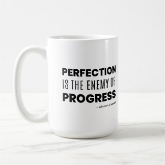 Perfektion är framstegens fiende – Churchill  Kaffemugg