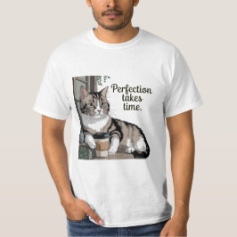 "Perfektion tar tid: Bort med resan" T Shirt