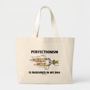Perfektionism är inkorporerat i mitt DNA (gener). Jumbo Tygkasse