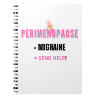 Perimenopause + Migrän = Skicka Hjälp Anteckningsbok