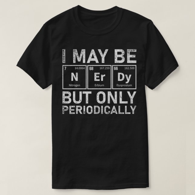 Periodic Bord Funny Science Nerd Chemist Gift Che T Shirt (Design framsida)