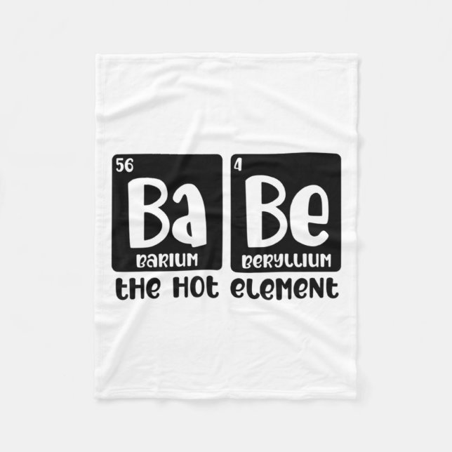 Periodic Table Of Babe The Hot Element Valentines  Fleecefilt (Framsidan)