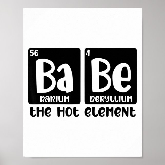 Periodic Table Of Babe The Hot Element Valentines  Poster (Framsidan)