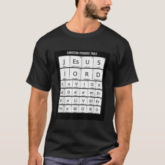 Periodisk Bord Christian Jesus Inslag Science Ne T Shirt