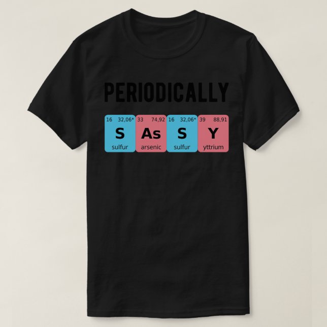 Periodiskt Sassy II T Shirt (Design framsida)