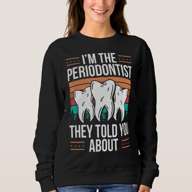 Periodontist Mouthwash Dentist Tooth Periodontist T Shirt (Framsida)