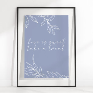 Periwinkle Flower Simple Bröllop Kärlek är sötat Poster