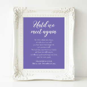 Periwinkle tills vi träffas igen Memorial Namn Poster