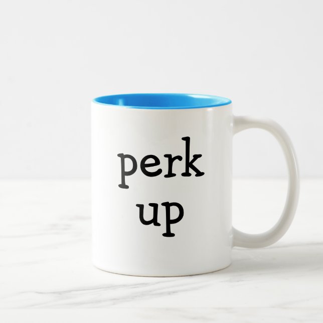 Perk Up Coffee Mugg (Höger)
