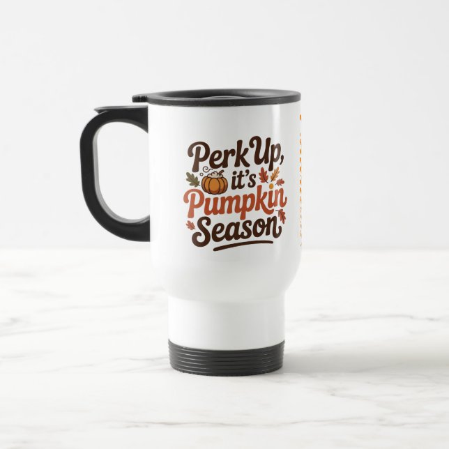 Perk up pumpkin spice coffee quote seasonal cozy resemugg (Vänster)