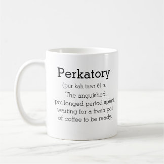 Perkatory Definition Coffee Mugg