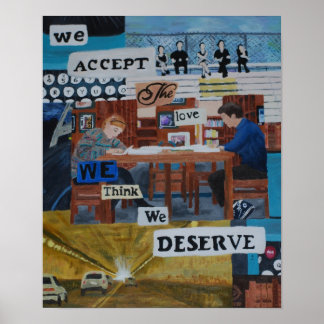 Perkerna för att vara en Wallblomma Poster