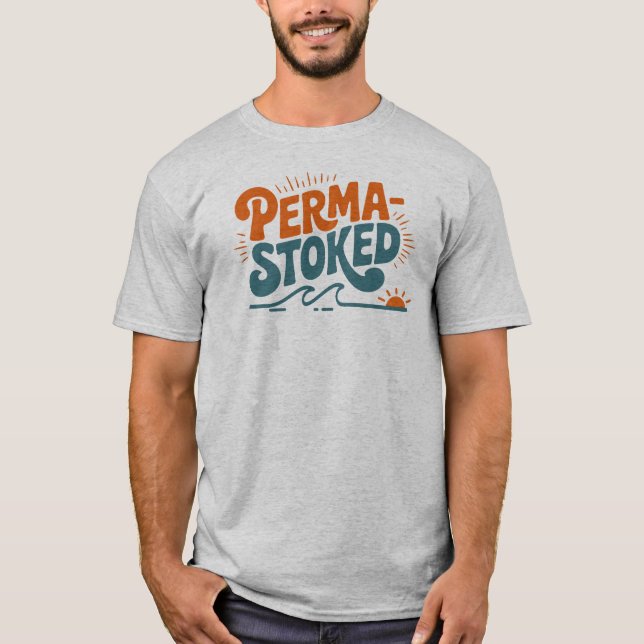 Perma-Stoked-vågor T Shirt (Framsida)