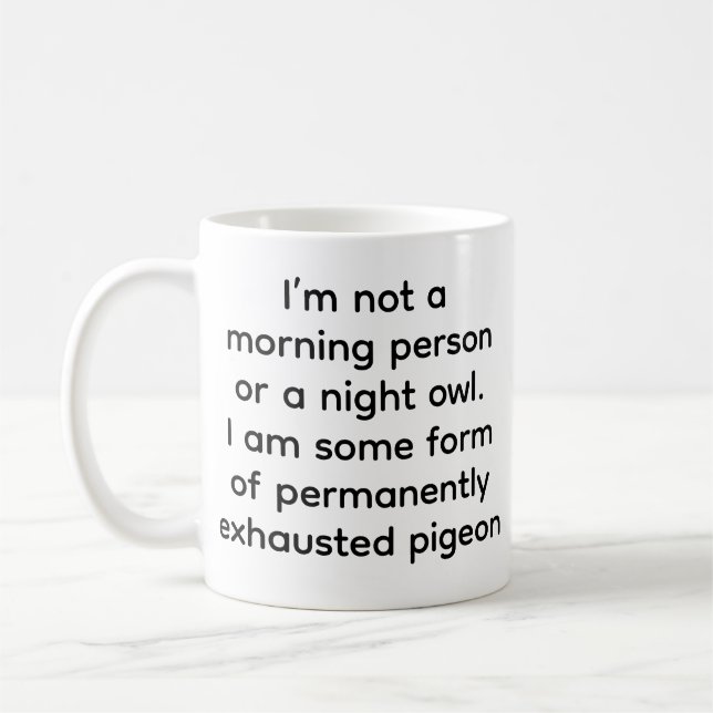Permanent Trött Duva Rolig Kaffemug Kaffemugg (Vänster)