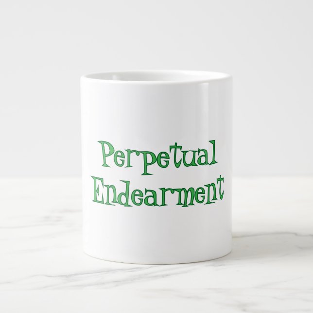 Perpetual Endearment Specialty Mug Jumbo Mugg (Framsidan)