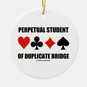 Perpetual Student of Duplicate Bridge (Card Kostym Julgransprydnad Keramik