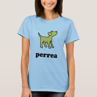 Perrea T Shirt