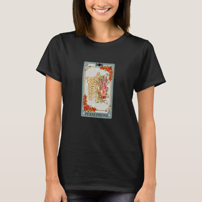 Persephone Tarot Card Greek Mythology Ancient Aest T Shirt (Framsida)