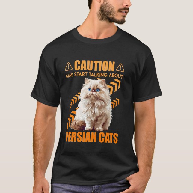 Perserkat CAUTION KAN BÖRJA PRATA OM PERSIEN T Shirt (Framsida)