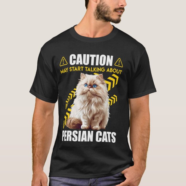 Perserkat CAUTION KAN BÖRJA PRATA OM PERSIEN T Shirt (Framsida)
