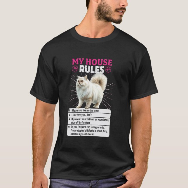 Perserkatten MINA HUSREGEL Funny Perserkatten Äger T Shirt (Framsida)