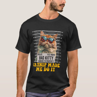 Persian Cat Funny CATNIP GJORDE MIG ATT DET VILLE  T Shirt