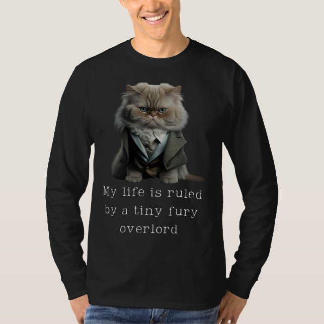 Persian Cat Owner My Life Is Ruled By A Tiny Fury  T Shirt (Framsida)