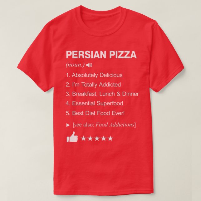 Persian Pizza Definition betyder underlig T Shirt (Design framsida)