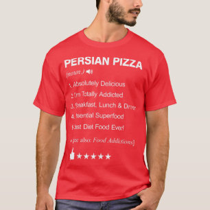 Persian Pizza Definition betyder underlig T Shirt