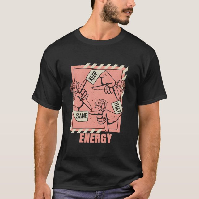 Persika Behålla som har samma energiförbrukning pe T Shirt (Framsida)