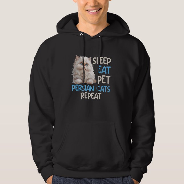 Persiska Cat SLEEP EAT PET PERSIAN CATS REPEAT PER Hoodie (Framsida)