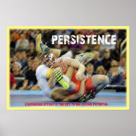 Persitence - Wrestling Potenial Poster