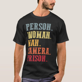 Person Woman Man Camera-fängelset T Shirt