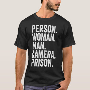 Person Woman Man Camera-fängelset T Shirt