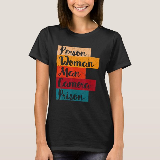 Person Woman Man Camera-fängelset T Shirt (Framsida)