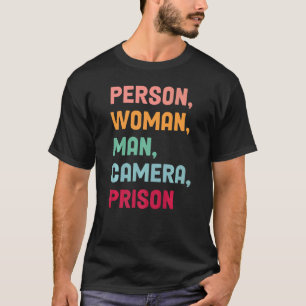 Person Woman Man Camera-fängelset T Shirt